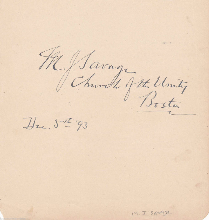 Rev. M.J. Savage Church of the Unity Pastor in Boston 1893 Autograph Signature