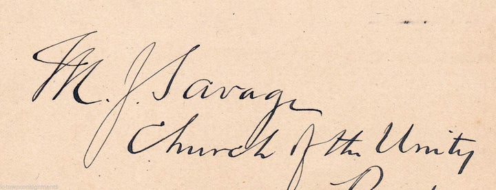 Rev. M.J. Savage Church of the Unity Pastor in Boston 1893 Autograph Signature