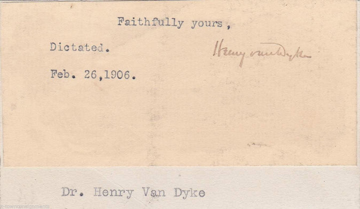 Henry Van Dyke Author & Presbyterian Church Clergy Original Autograph Signature