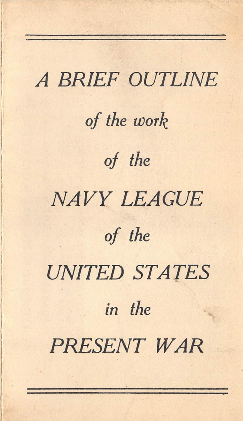 United States Navy League WWI Military Recruitment Membership Brochure