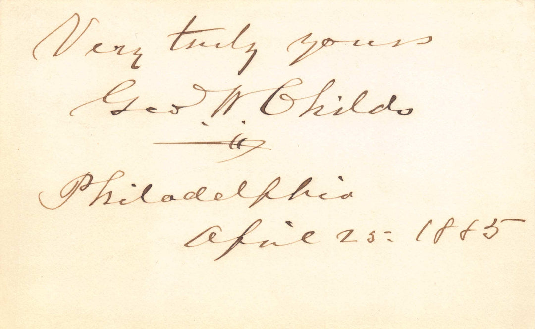 George Childs Philadelphia Ledger Newspaper Publisher Autograph Signature 1885