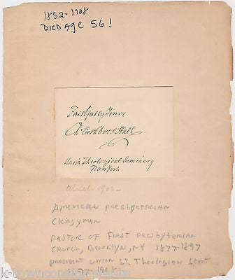 CHARLES CUTHBERT HALL BROOKLYN PRESBYTERIAN MINISTER & PRESIDENT AUTOGRAPH NOTE - K-townConsignments