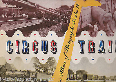 CIRCUS TRAINS PHOTOGRAPHIC ALBUM No. 19 RINGING BROS VINTAGE SOUVENIR BIG BOOK - K-townConsignments