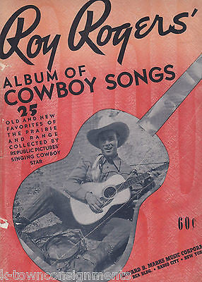 ROY ROGERS ALBUM OF COWBOY SONGS VINTAGE 1940s COUNTRY SHEET MUSIC BOOK - K-townConsignments