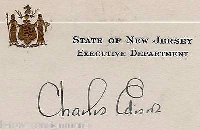 CHARLES EDISON US SECRETARY OF NAVY AUTOGRAPH SIGNED NEW JERSEY GOVERNORS CARD - K-townConsignments