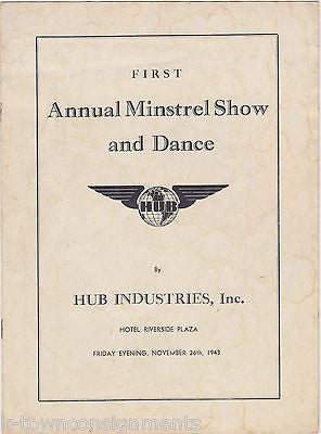 HUB INDUSTRIES ANNUAL MINSTREL SHOW & DANCE VINTAGE 1940s WWII ERA SHOW PROGRAM - K-townConsignments