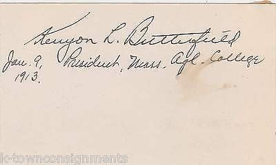 KENYON BUTTERFIELD AGRICULTURE SCIENTIST COLLEGE PRESIDENT AUTOGRAPH SIGNATURE - K-townConsignments