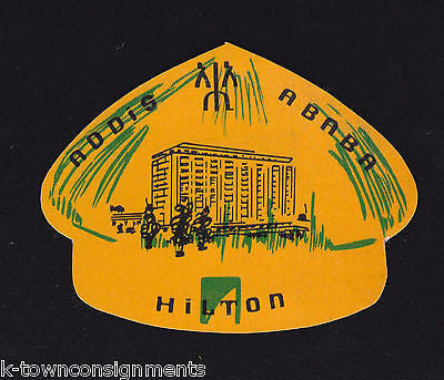 HILTON HOTEL ADDIS ARABA VINTAGE MIDDLE EASTERN GRAPHIC ADVERTISING STICKER - K-townConsignments
