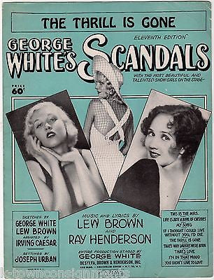 GEORGE WHITE'S SCANDALS THRILL IS GONE ANTIQUE SHEET MUSIC BY LEW BROWN 1931 - K-townConsignments