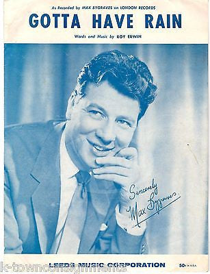 MAX BYGRAVES GOTTA HAVE RAIN VINTAGE SONG & LYRICS SHEET MUSIC BY ROY ERWIN 1958 - K-townConsignments