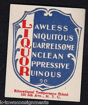 LIQUOR LAWLESS & RUINOUS VINTAGE EDUCATIONAL TEMPRANCE SHIELD GRAPHIC STICKER - K-townConsignments
