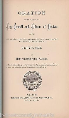BOSTON CITY COUNCIL JULY 4th 1877 INDEPENDENCE SPEECH BY WILLIAM WIRT WARREN - K-townConsignments