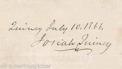 Josiah Quincy Jr Boston Mayor Boston Athenaeum Treasurer Autograph Signature - K-townConsignments