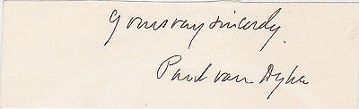 PAUL VAN DYKE AMERICAN HISTORIAN PRESBYTERIAN MINISTER AUTOGRAPH SIGNATURE - K-townConsignments