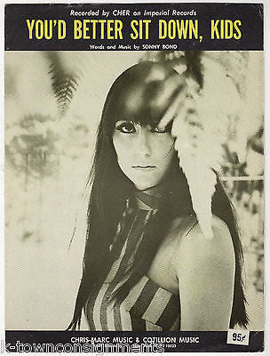 CHER YOU'D BETTER SIT DOWN KIDS BY SONNY BONO ORIGNAL VINTAGE SHEET MUSIC 1967 - K-townConsignments