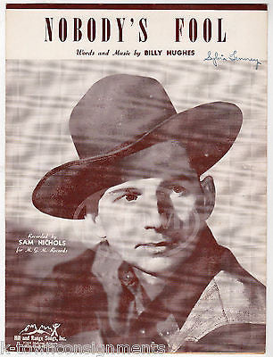 BILLY HUGHES SINGS NOBODY'S FOOL VINTAGE COUNTRY MUSIC SONG SHEET MUSIC 1947 - K-townConsignments