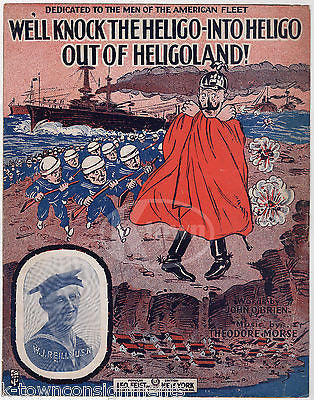 WE'LL KNOCK THE HELIGO INTO HELIGO OUT OF HELIGOLAND WWI GRAPHIC ART SHEET MUSIC - K-townConsignments