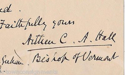 ARTHUR C A. HALL VERMONT EPISCOPAL BISHOP ANTIQUE AUTOGRAPH SIGNED STATIONERY - K-townConsignments