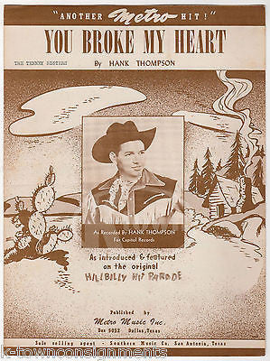 HANK THOMPSON YOU BROKE MY HEART VINTAGE GRAPHIC ILLUSTRATED SHEET MUSIC 1949 - K-townConsignments