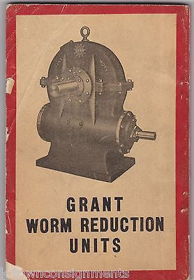 GRANT GEAR WORKS BOSTON WORM REDUCTION STOCK ANTIQUE GRAPHIC ADVERTISING CATALOG - K-townConsignments