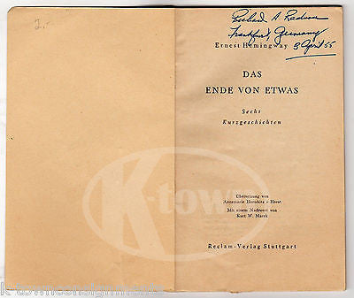 ERNEST HEMINGWAY DAS ENDE VON ETWAS VINTAGE POETRY BOOK IN GERMAN LANGUAGE 1954 - K-townConsignments
