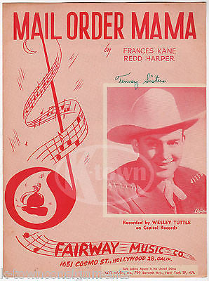 WESLEY TUTTLE MAIL ORDER MAMA VINTAGE COUNTRY MUSIC SONG SHEET MUSIC 1947 - K-townConsignments