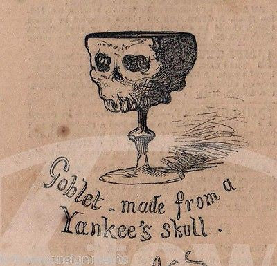 CIVIL WAR TROPHIES YANKEE SKULL GOBLET ANTIQUE GRUESOME SCULTUR ENGRAVING PRINT - K-townConsignments