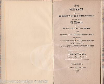 JAMES MADISON BARBARY PIRATES US CONSUL KIDNAPPING ANTIQUE REPORT PAMPHLET 1815 - K-townConsignments