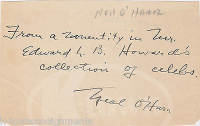 NEAL O'HARA NEWSPAPER JOURNALIST & AUTHOR ANTIQUE AUTOGRAPH SIGNATURE - K-townConsignments