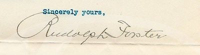 RUDOPLH FOSTER PRESIDENT TAFT CHIEF OF STAFF VINTAGE AUTOGRAPH SIGNED LETTER - K-townConsignments