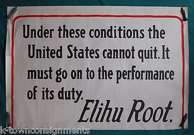 ELIHU ROOT US SECRETARY OF WAR AMERICANA QUOTE ANTIQUE WWI HOME FRONT POSTER - K-townConsignments