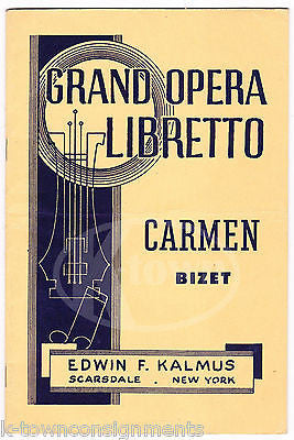 CARMEN GRAND OPERA IN FOUR ACTS GEORGES BIZET VINTAGE OPERA PLAY SCRIPT BOOK - K-townConsignments
