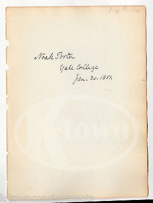 NOAH PORTER YALE PRESIDENT NEW ENGLAND MINISTER ANTIQUE AUTOGRAPH SIGNATURE - K-townConsignments