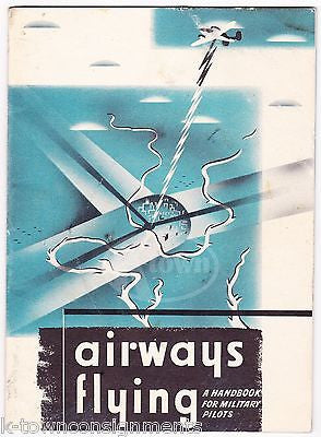 AIRWAYS FLYING FOR MILITARY PILOTS VINTAGE WWII GRAPHIC ILLUSTRATED GUIDE BOOK - K-townConsignments