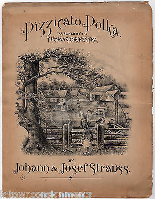 JOHANN & JOSEF STRAUSS PIZZICATO POLKA THOMAS ORCHESTRA ANTIQUE SHEET MUSIC - K-townConsignments