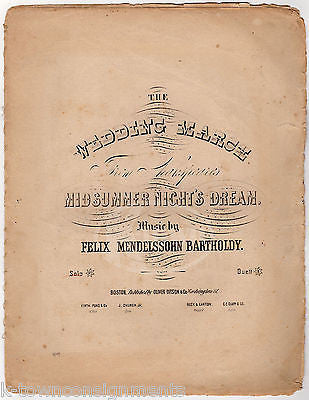 THE WEDDING MARCH MIDSUMMER NIGHT'S DREAM MENDELSSOHN ANTIQUE SHEET MUSIC 1849 - K-townConsignments
