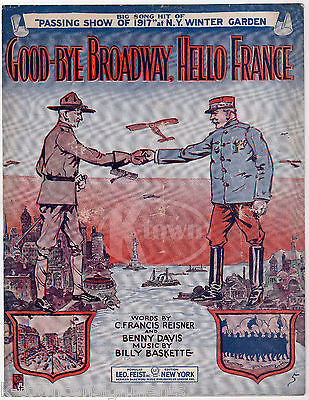 GOODBYE BROADWAY HELLO FRANCE ANTIQUE WWI GRAPHIC ILLUSTRATED SHEET MUSIC 1912 - K-townConsignments