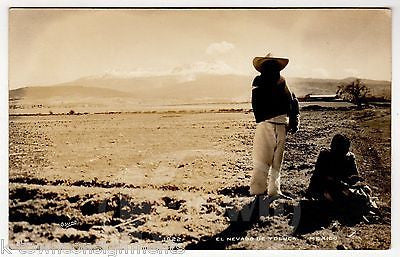 EL NEVADO DE TOLUCA MEXICO NATIVE  SCENE VINTAGE UNUSED RPPC REAL PHOTO POSTCARD - K-townConsignments