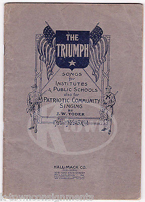 THE TRIUMPH ANTIQUE AMERICANA PATRIOTIC COMMUNITY SINGING SONG LYRICS BOOK 1918 - K-townConsignments