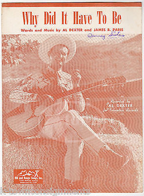 WHY DID IT HAVE TO BE AL DEXTER COUNTRY MUSIC SONG VINTAGE SHEET MUSIC 1947 - K-townConsignments