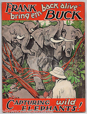 FRANK BUCK CAPTURING WILD ELEPHANTS OLD AFRICAN BIG GAME HUNTING BOOK 1934 - K-townConsignments