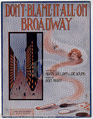 DONT BLAME IT ALL ON BROADWAY NEW YORK CITY GRAPHIC ILLUSTRATED SHEET MUSIC 1913 - K-townConsignments