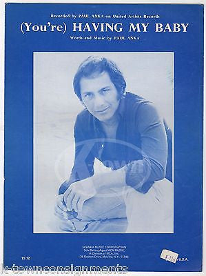 PAUL ANKA YOU'RE HAVING MY BABY WORDS & LYRICS VINTAGE SHEET MUSIC 1974 - K-townConsignments