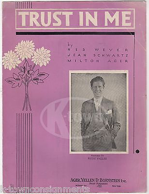 RUDY VALLEE TRUST IN ME SONG & LYRICS ANTIQUE GRAPHIC ILLUSTRATED SHEET MUSIC - K-townConsignments