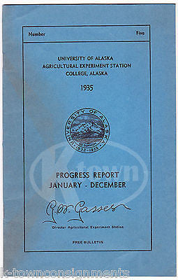 UNIVERSITY OF ALASKA AGRICULTURAL EXPERIMENT STATION PROGRESS REPORT 1935 - K-townConsignments