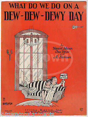 WHAT DO WE DO ON A DEW DEW DEWY DAY ANTIQUE GRAPHIC IRVING BERLIN SHEET MUSIC - K-townConsignments