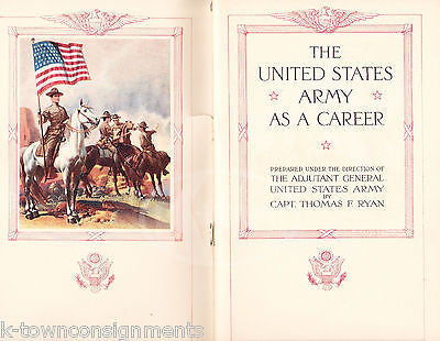 THE UNITED STATES ARMY AS A CAREER ANTIQUE WWI GRAPHIC ILLUSTRATED MILITARY BOOK - K-townConsignments