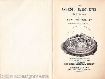 ANEROID BAROMETER ANTIQUE METEOROLOGICAL SOCIETY ILLUSTRATED GUIDE BOOK 1866 - K-townConsignments