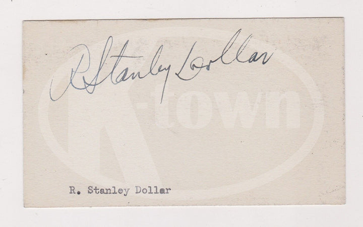 ROBERT STANLEY DOLLAR WALNUT CREEK CALIFORNIA SHIPPING MAGNATE AUTOGRAPHED CARD - K-townConsignments