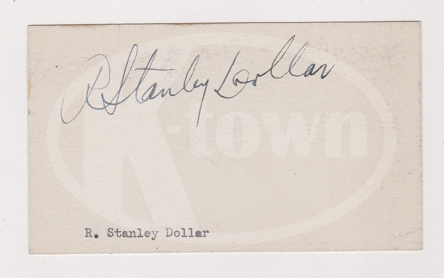 ROBERT STANLEY DOLLAR WALNUT CREEK CALIFORNIA SHIPPING MAGNATE AUTOGRAPHED CARD - K-townConsignments
